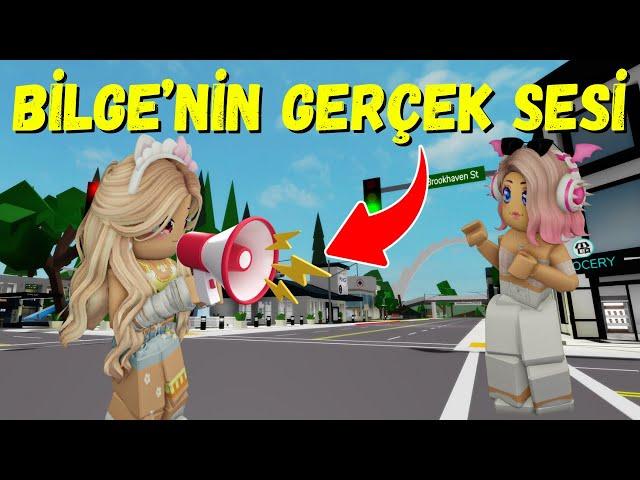 İŞTE BİLGE'NİN GERÇEK SESİAYŞEM ECE ARIARIGİLLERROBLOX BrookhavenRP