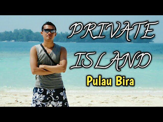 PULAU BIRA I Private Island di Kepulauan Seribu