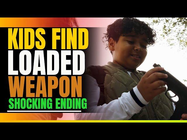 Two Kids Find Loaded Weapon. The Ending Will Shock You.