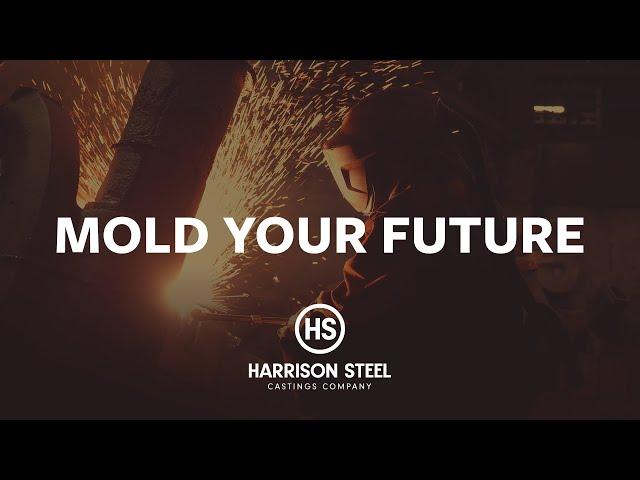 Harrison Steel Castings Company - Mold Your Future  [30 Sec]