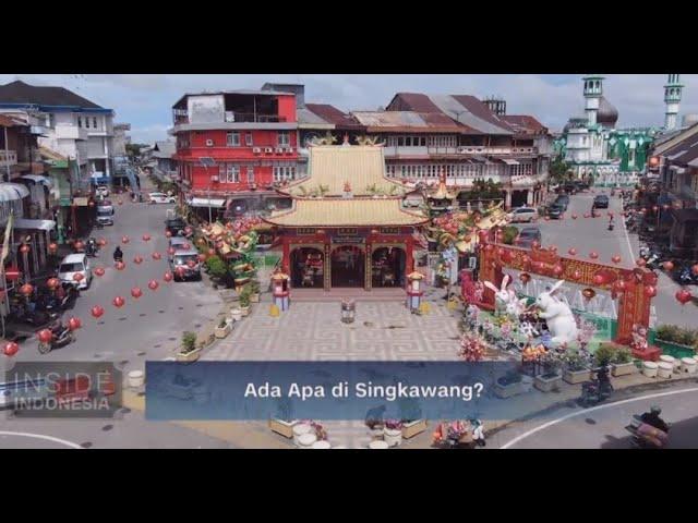 Ada Apa di Singkawang?