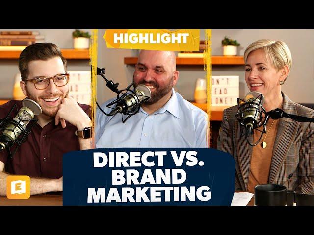 Direct Marketing vs. Brand Marketing: Which Should You Prioritize?