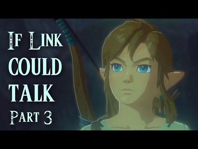 If Link Could Talk in Breath of the Wild - Part 3 - Champion's Ballad and MORE