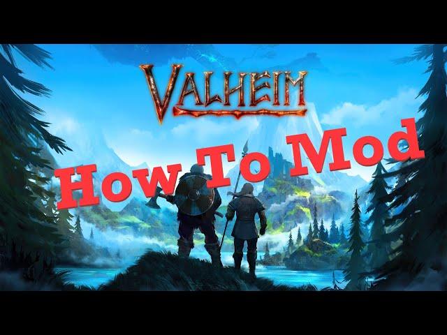 How to Mod Valheim (2022 + Hearth And Home)