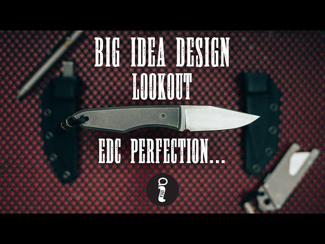 The One & Done EDC Knife // Big Idea Design Lookout