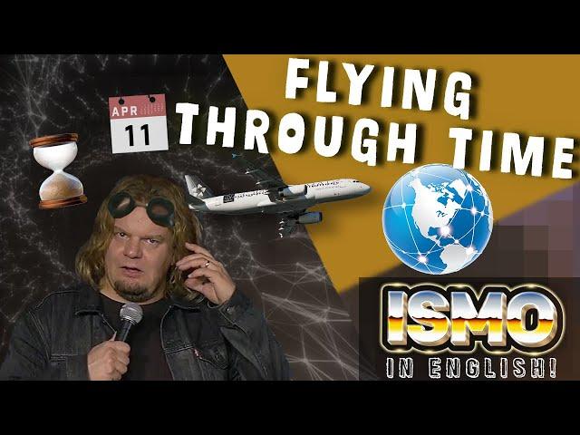 ISMO | Flying Through Time