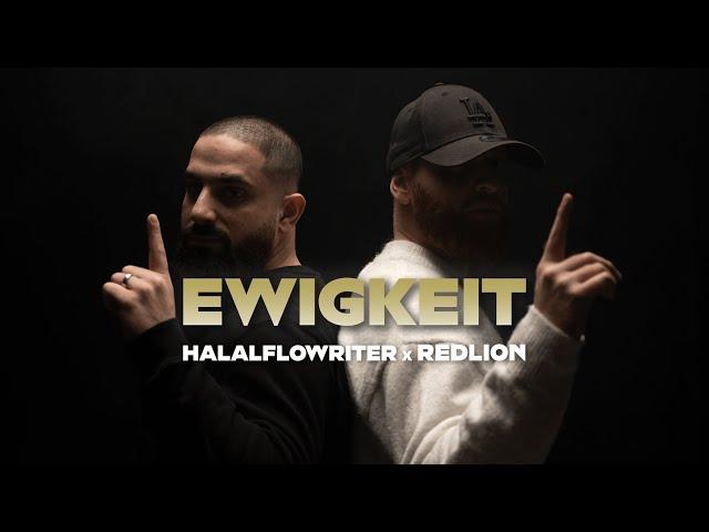 REDLION x HALALFLOWRITER - ETERNITY (Official Video 2023)