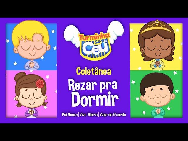 Coletânea Rezar pra Dormir - Turminha do Céu