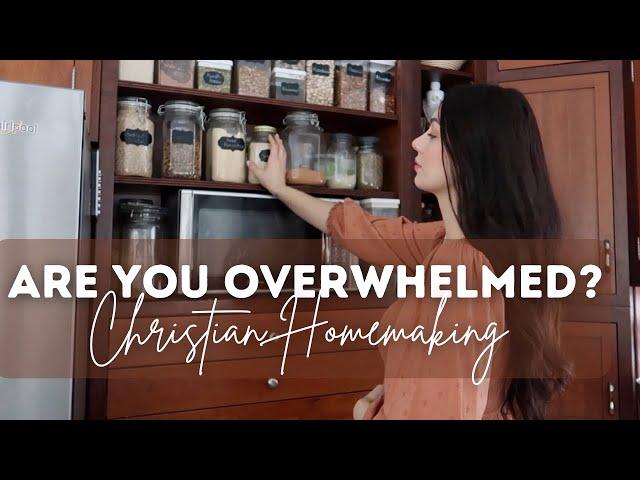 Maybe you're NOT lazy, you're just overwhelmed (CHRISTIAN HOMEMAKING)