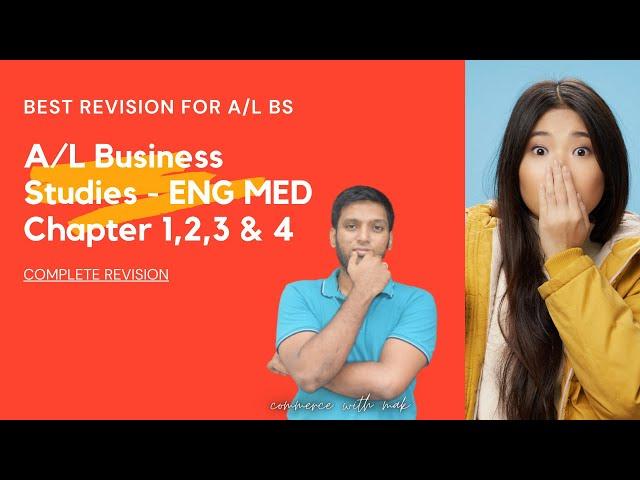 A/L Business Studies English Medium  - Chapter 1,2,3 and 4 - Complete Rapid Revision- PART 1