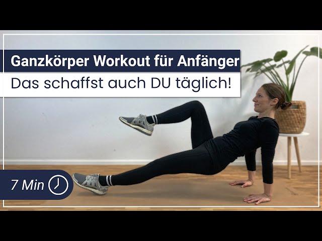 7 Minuten Ganzkörper Workout für Anfänger – Das schaffst auch DU täglich!