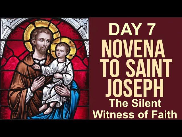 Novena to St. Joseph - Day 7 | The Silent Witness of Faith