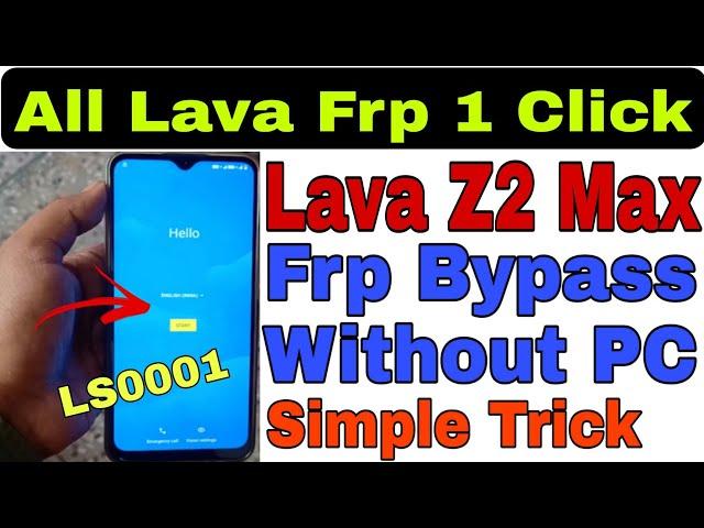 Lava Z2 Max (LS0001) Frp Bypass/Unlock Without PC 2022 by @RamuMobileSolution