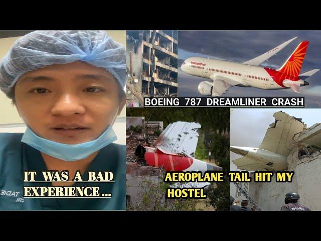 Arunachali Student shared his experience | Ahmedabad Air India Cras*h | Boeing 787 Dreamliner