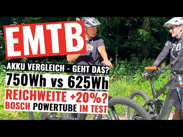 E-Bike 750Wh Akku vs 625Wh vergleichen - TEST: Geht das? 20% mehr Reichweite? Bosch PowerTube EMTB