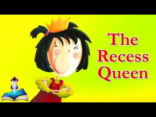  THE RECESS QUEEN by Alexis O'Neill and Laura Huliska-Beith : Kids Books Read Aloud