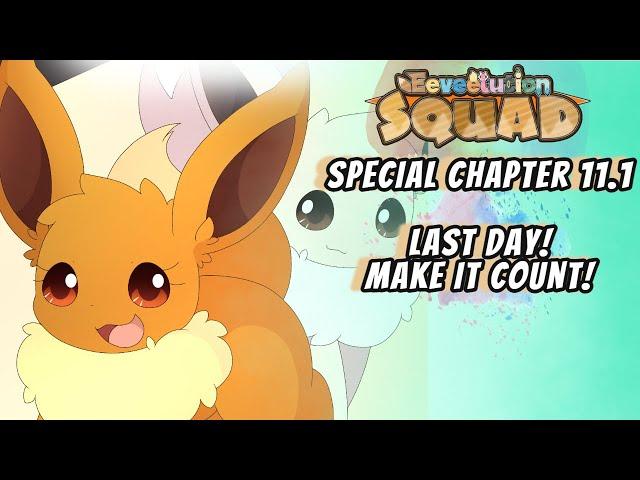 Eeveelution Squad Comic Dub - Chapter 11 (Part 1/2) | Last Day! Make It Count!【Pokémon】