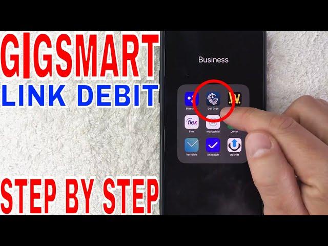   How To Link Debit Card To Get Gigs GigSmart App 