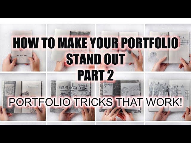 How to Make YourArt Portfolio Stand Out- Tricks that Work! PART 2