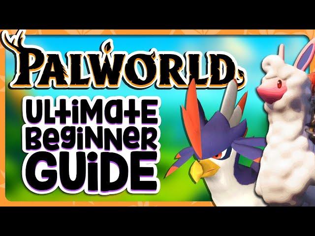 ULTIMATE Palworld Beginner's Guide | 12 BEST Starting Tips for Palworld