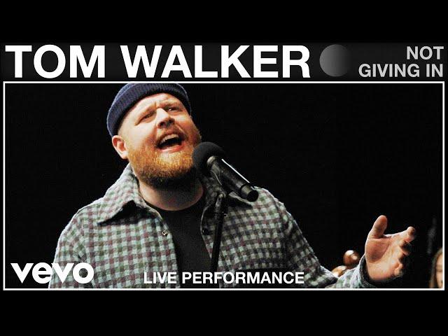 Tom Walker - Not Giving In - Live Performance | Vevo