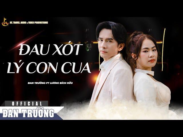 ĐAU XÓT LÝ CON CUA || ĐAN TRƯỜNG FT LƯƠNG BÍCH HỮU || LIVE IN BẾN THÀNH - 19.05.2024