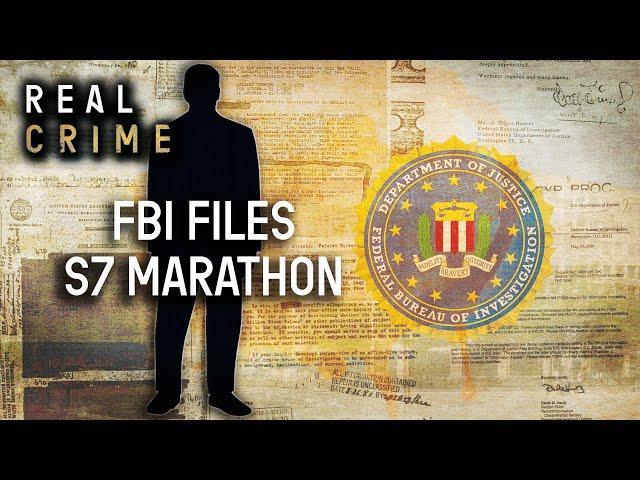 Binge-Watch Season 7 of The FBI Files | Real Crime