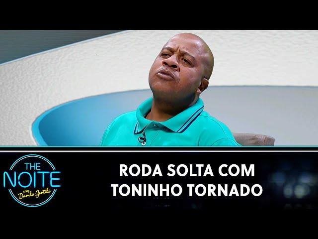 Roda Solta: Toninho Tornado, Confuso Sobrinho, Madruguinha e Galã do Amor | The Noite (09/11/23)