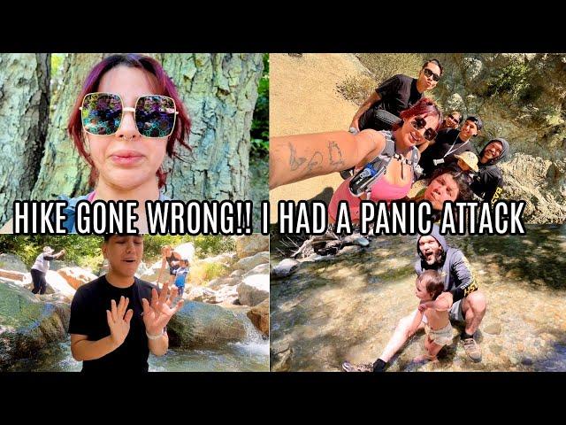 Hike Gone WRONG!! I Had A Panic Attack!!