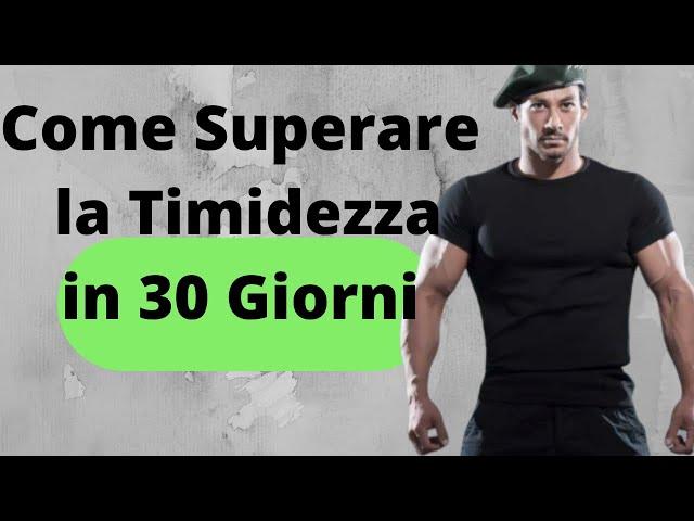 Vincere la Timidezza e l'Insicurezza in 30 Giorni