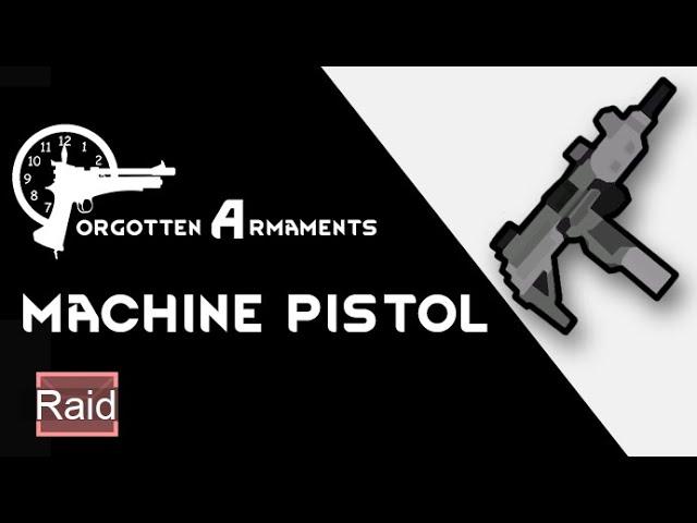 RimWorld: Forgotten Armaments - Machine Pistol AKA PDW