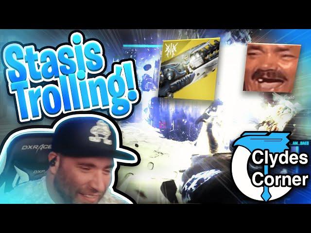 Clydes Corner // Stasis Trolling