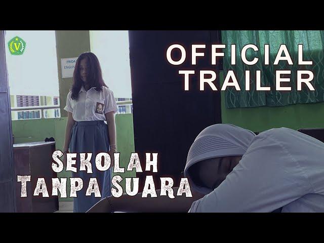 Official Trailer - Sekolah Tanpa Suara