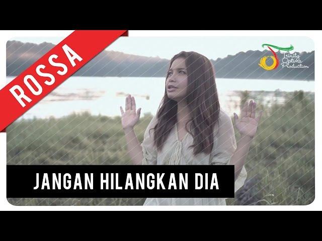 Rossa - Jangan Hilangkan Dia (OST ILY FROM 38.000 FT) | Official Video Clip