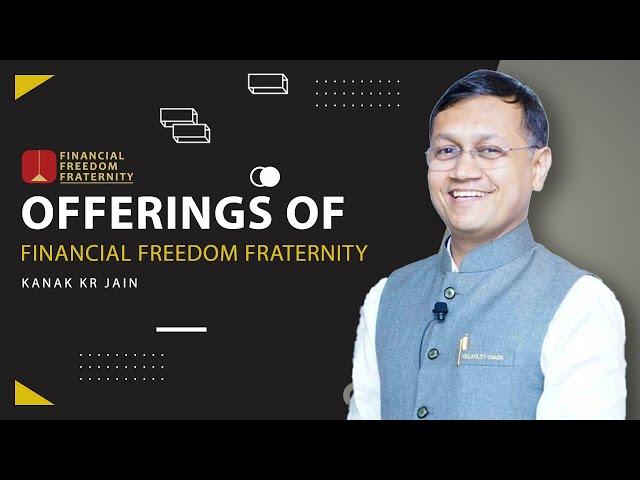 Offerings of Financial Freedom Fraternity