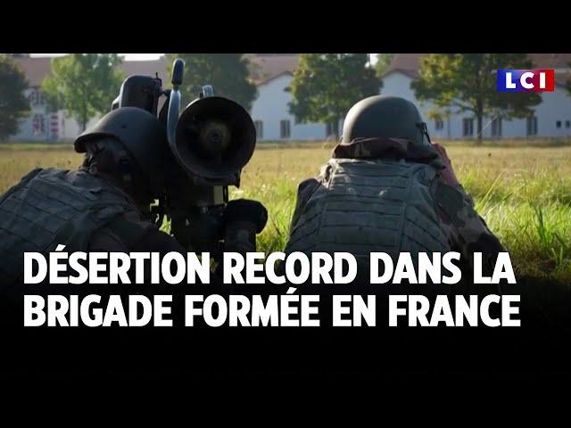 Désertion record dans la brigade formée en France｜LCI