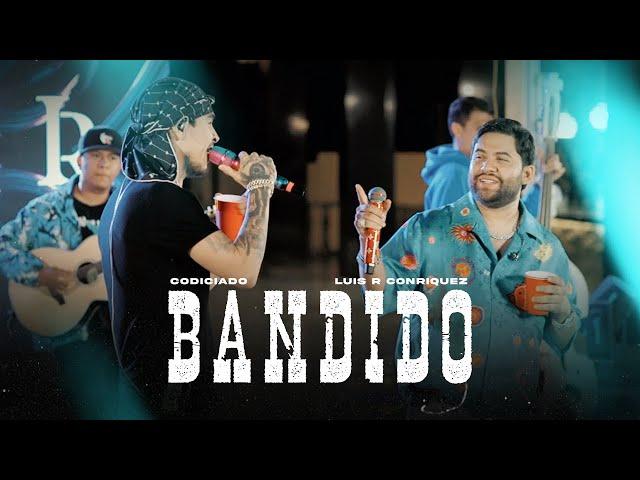 BANDIDO (Video Oficial) - Codiciado, Luis R Conriquez