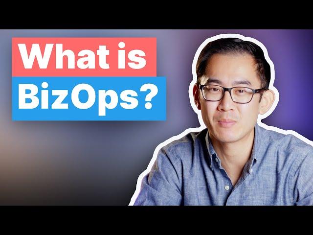 What Is The BizOps Role? - A Closer Look At Business Operations