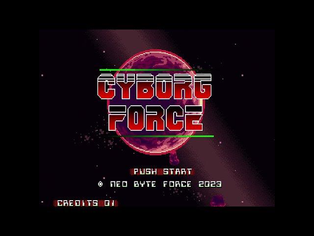 Cyborg Force. [Neo Geo - Neo Byte Force Ltd.]. (2023). Full JESUS MkII Play.