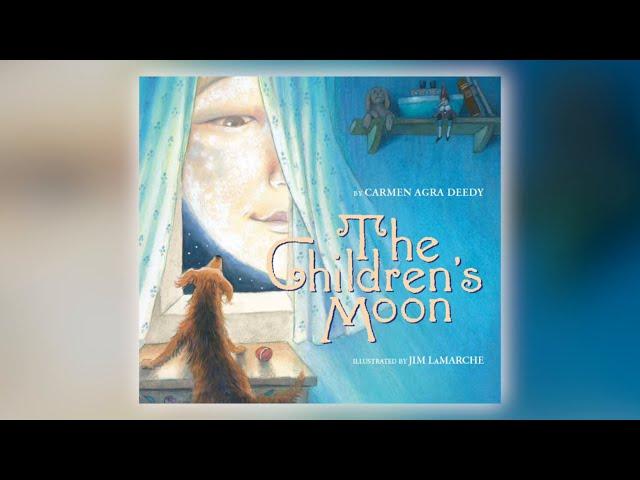 The Children's Moon by Carmen Agra Deedy and Jim LaMarche