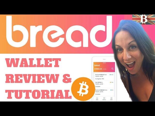 Bread Wallet: Bitcoin Mobile Wallet Tutorial & Review