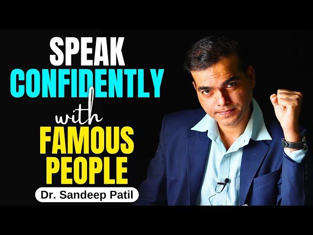 How to speak to influential people. | Communication Psychology. | Dr. Sandeep Patil.