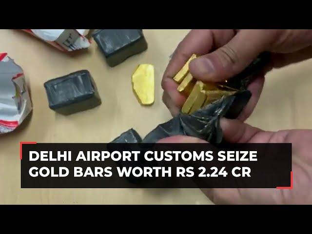 Delhi Airport Customs seize gold bars worth Rs 2.24 Cr from Indian national from Bangkok