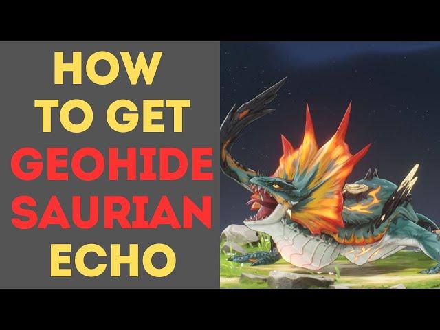 How to Get Geohide Saurian Echo Location in Wuthering Waves