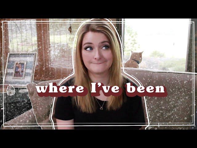 Where Have I Been?? // Uploading after two years....