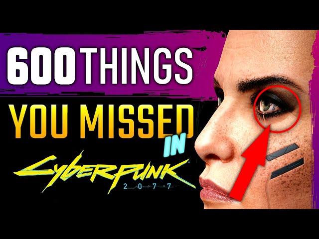 600 CYBERPUNK 2077 & Phantom Liberty Details & Secrets You Might've Missed -Includes 2.1 Update