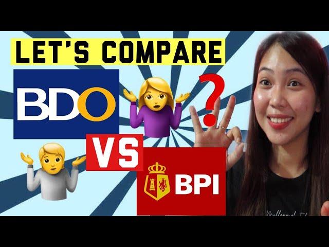 BDO VS. BPI : WHICH IS BETTER AS A SAVINGS ACCOUNT?