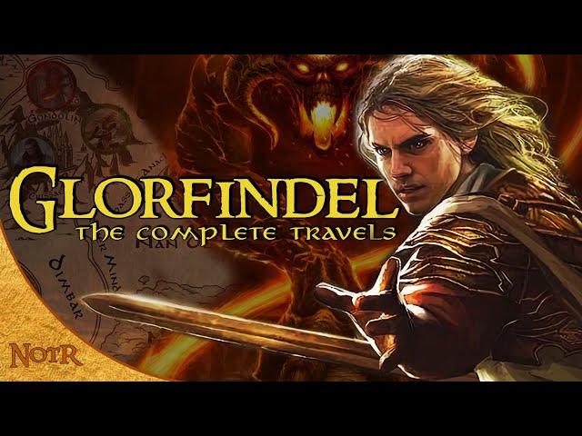The Complete Travels of Glorfindel | Tolkien Explained