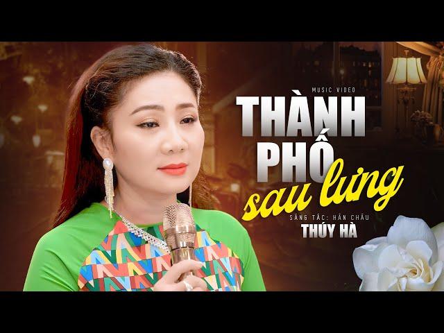 Thành Phố Sau Lưng - Thúy Hà | Bài Hát Nhạc Lính Xưa (MV)