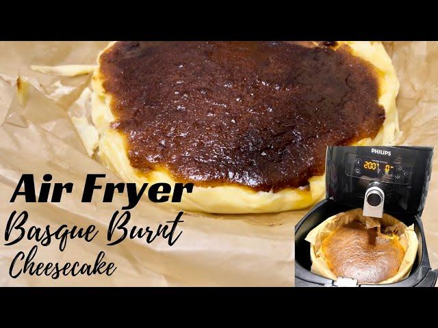 Air Fryer Basque Burnt Cheesecake|No Oven Bake Cheesecake